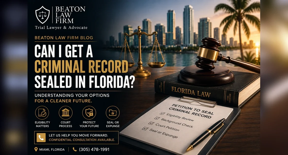 Beaton Law Firm criminal record sealing attorney helping clients seal or expunge a criminal record in Florida